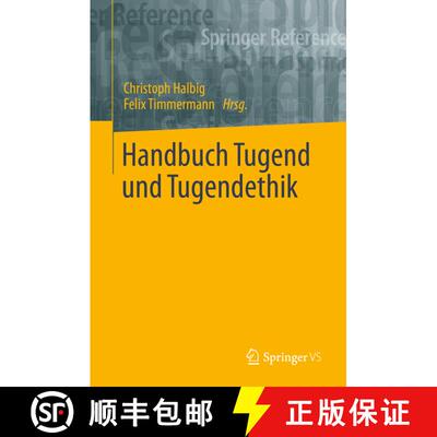 【3-4周达】Handbuch Tugend und Tugendethik (1. Aufl. 2021) (1. Aufl. 2021) [9783658244651]