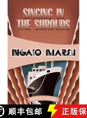 【3-4周达】Singing in the Shrouds: Inspector Roderick Alleyn #20 [9781631940170]