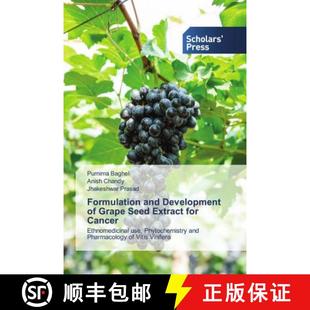 预订 Formulation and Development of Grape Seed Extract for Cancer [9786138939665]