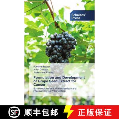 预订 Formulation and Development of Grape Seed Extract for Cancer [9786138939665]