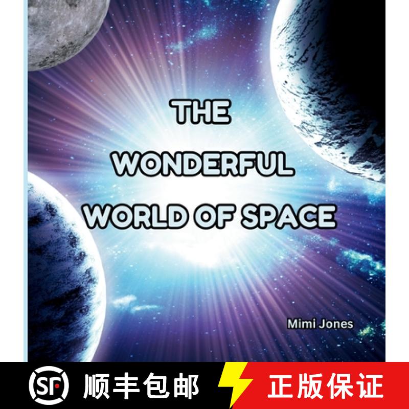 【3-4周达】The Wonderful World of Space: Interesting Facts About Space [9781958985342]