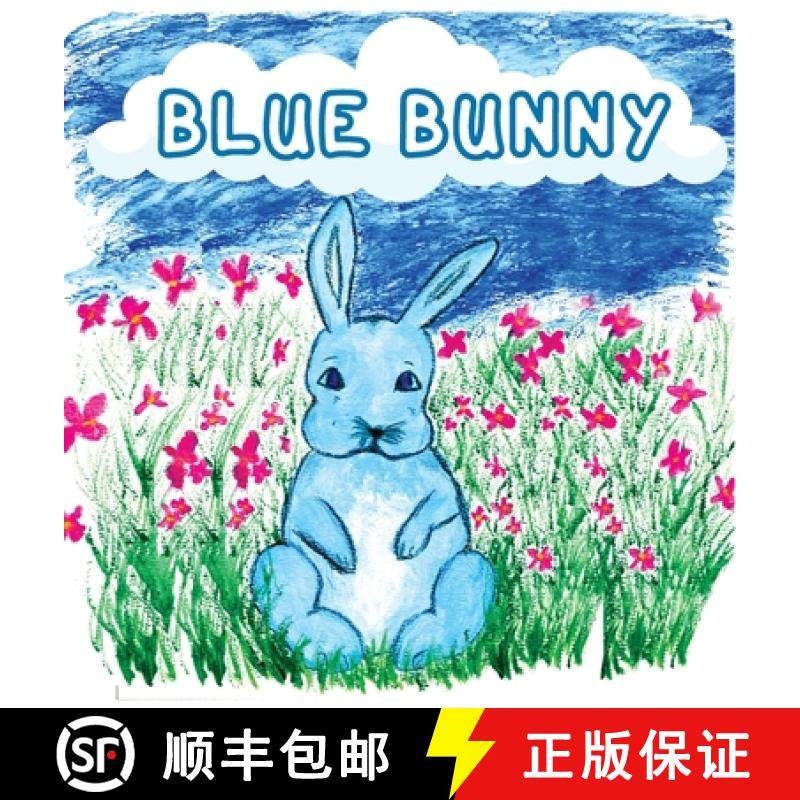 【3-4周达】Blue Bunny: Teaching Children Kindness, Sharing, and Accepting Others for Who They Are [9781088126653]