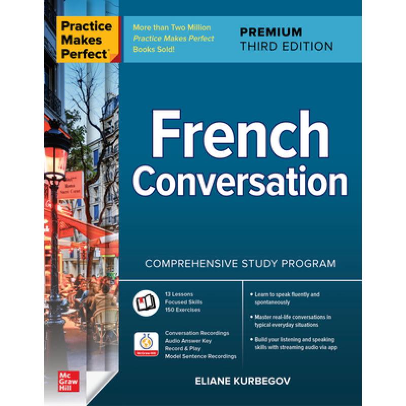 现货熟能生巧：法语对话 Practice Makes Perfect: French Conversation, Premium Third Edition[9781264257294]-封面