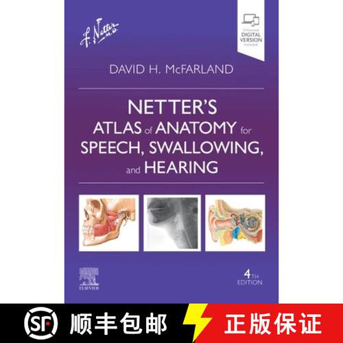 【3-4周达】Netter’s Atlas of Anatomy for Speech, Swallowing, and Hearing [9780323830348]