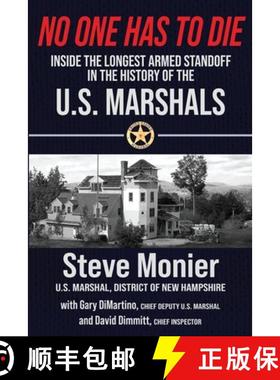 【3-4周达】No One Has To Die: Inside The Longest Armed Standoff in the History of the U.S. Marshals [9781958727461]