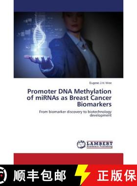 预订 Promoter DNA Methylation of miRNAs as Breast Cancer Biomarkers [9783659505072]