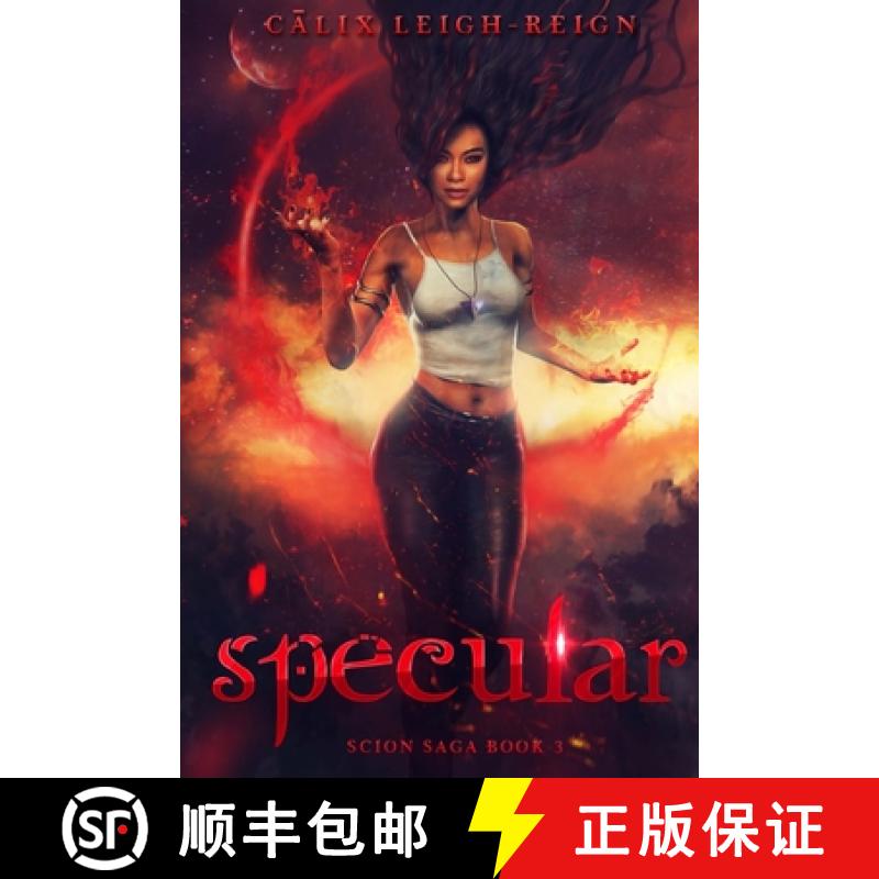 预订 Specular: Scion Saga Book 3 [9780997923957]