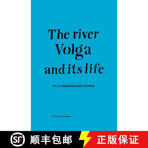 【3-4周达】精装 River Volga and Its Life [9789061930846]