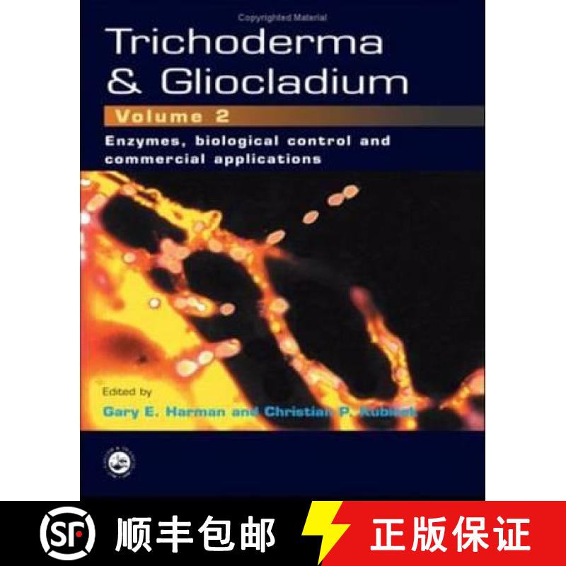 【3-4周达】Trichoderma And Gliocladium, Volume 2: Enzymes, Biological Control and commercial applicat... [9780748408054]