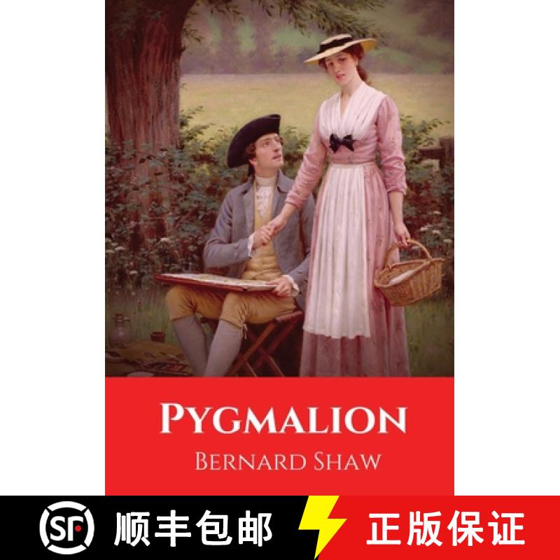 【3-4周达】Pygmalion: A play by George Bernard Shaw, named after a Greek mythological figure. It was ... [9782491251796]
