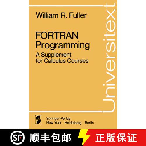 【3-4周达】FORTRAN Programming: A Supplement for Calculus Courses [9780387902838]