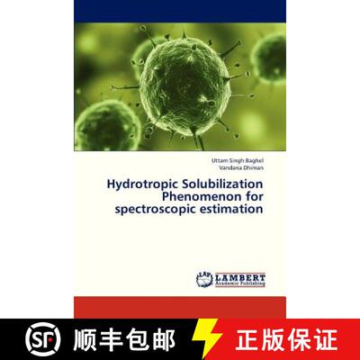 预订 Hydrotropic Solubilization Phenomenon for Spectroscopic Estimation [9783659309724]