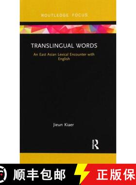 【3-4周达】Translingual Words: An East Asian Lexical Encounter with English [9780367607517]