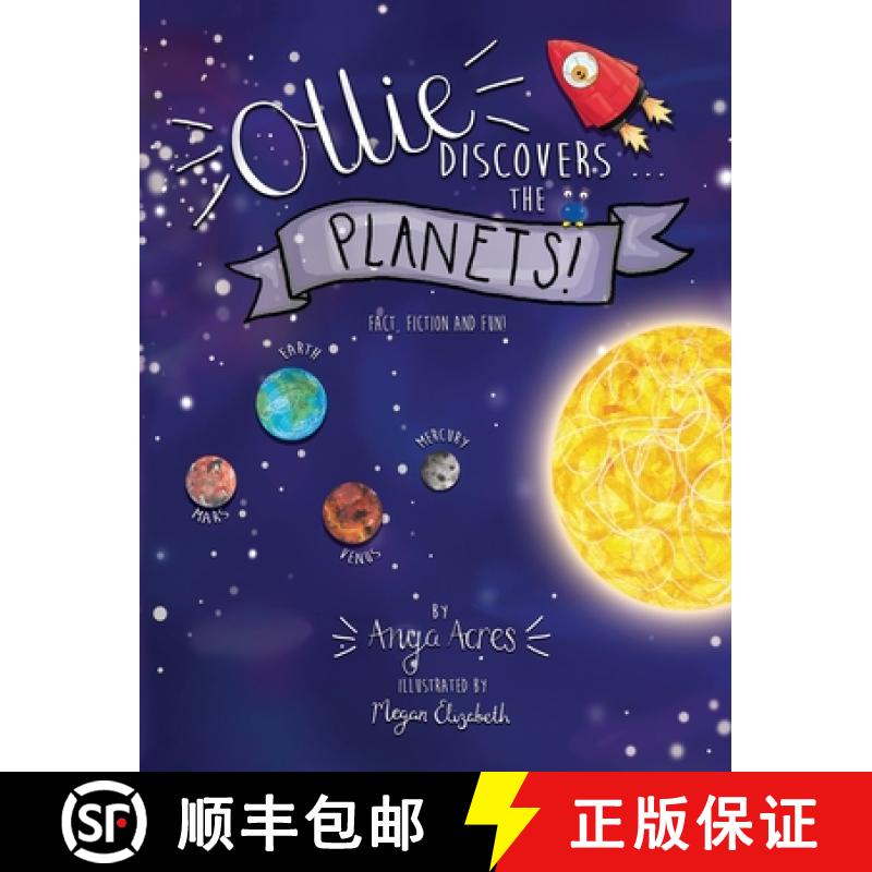 【2-3周达】Ollie Discovers The Planets: It's fact, fiction & fun! [9781999952600]