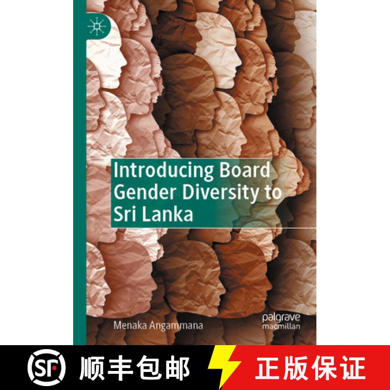 【3-4周达】Introducing Board Gender Diversity to Sri Lanka [9789819904389]