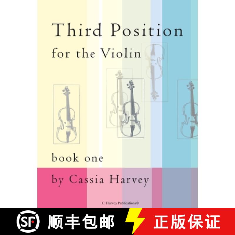 【3-4周达】Third Position for the Violin, Book One [9781635230468]