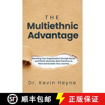 【3-4周达】The Multiethnic Advantage: Elevating Your Organization Through Racial and Ethnic Diversity... [9781636803166]