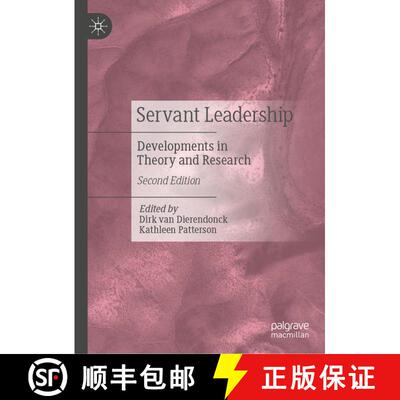 【3-4周达】精装 Servant Leadership : Developments in Theory and Research (Second Edition 2025) [9783031699214]