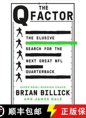 【3-4周达】The Q Factor: A Quarterback's Education and What It Takes to Win in the NFL [9781538749920]