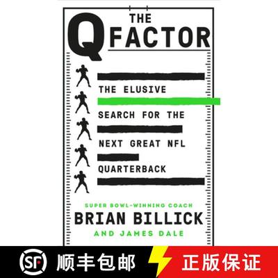 【3-4周达】The Q Factor: A Quarterback's Education and What It Takes to Win in the NFL [9781538749920]