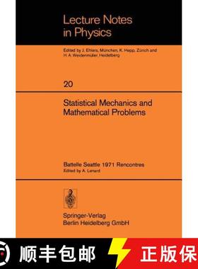 【3-4周达】Statistical Mechanics and Mathematical Problems : Battelle Seattle 1971 Rencontres [9783540061946]