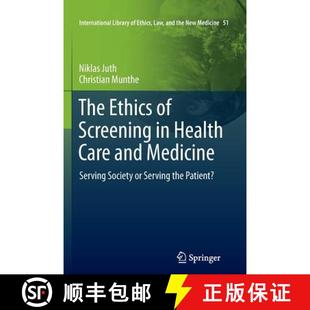 Health Society Care and Ethics Screening 9789400738126 the Patient? The Serving Medicine 4周达