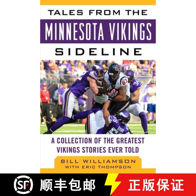 【3-4周达】Tales from the Minnesota Vikings Sideline: A Collection of the Greatest Vikings Stories Ev... [9781683581352]