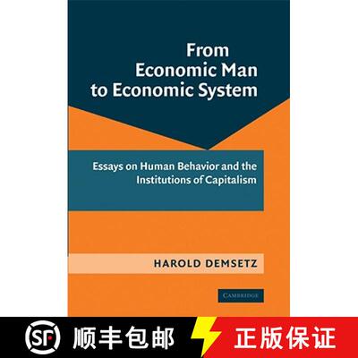 【3-4周达】From Economic Man to Economic System: Essays on Human Behavior and the Institutions of Cap... [9780521509978]