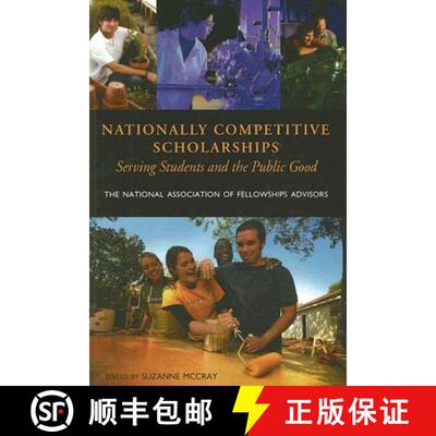 预订 Nationally Competitive Scholarships: Serving Students and the Public Good [9781557288608]