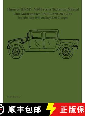 预订 Humvee HMMV M998 series Technical Manual Unit Maintenance TM 9-2320-280-20-1 [9781954285064]