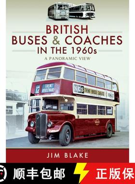 【3-4周达】British Buses and Coaches in the 1960s: A Panoramic View [9781473867819]