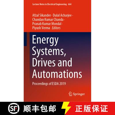 【3-4周达】Energy Systems, Drives and Automations : Proceedings of ESDA 2019 [9789811550881]