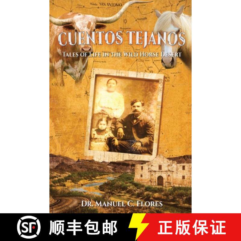 【3-4周达】Cuentos Tejanos: Intriguing and Historical Tales of the Wild Horse Desert [9781955255035]