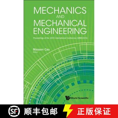 【3-4周达】Mechanics and Mechanical Engineering - Proceedings of the 2015 International Conference (M... [9789813145597]