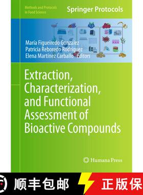 【3-4周达】Extraction, Characterization, and Functional Assessment of Bioactive Compounds [9781071639412]