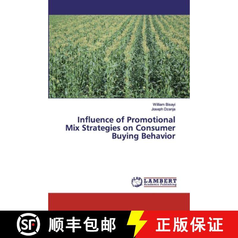 预订 Influence of Promotional Mix Strategies on Consumer Buying Behavior [9786200325457]