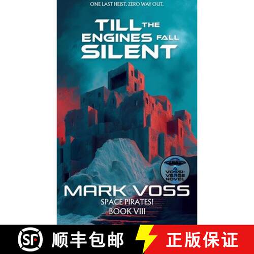 【3-4周达】Till the Engines Fall Silent: A Science-Fiction Adventure [9781918568042]