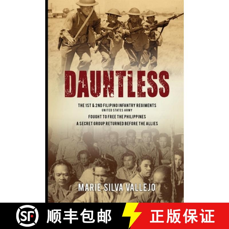 【2-3周达】Dauntless: The 1st & 2nd Filipino Infantry Regiments, United States Army [9781961562004]
