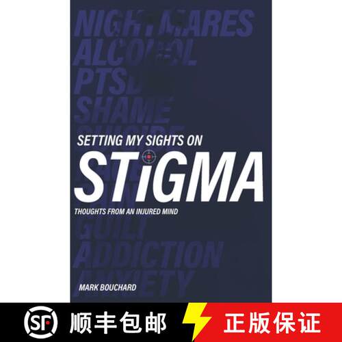 【3-4周达】Setting My Sights On Stigma: Thoughts From An Injured Mind [9781738943005]