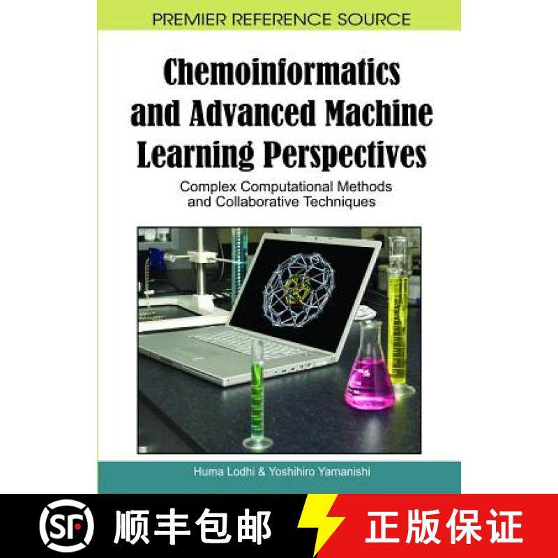 【3-4周达】Chemoinformatics and Advanced Machine Learning Perspectives: Complex Computational Methods... [9781615209118]