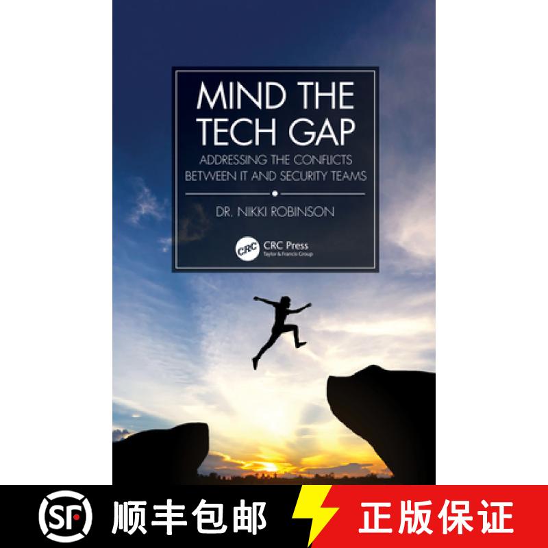 【3-4周达】Mind the Tech Gap: Addressing the Conflicts between IT and Security Teams [9781032206172]