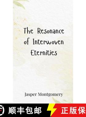 【3-4周达】The Resonance of Interwoven Eternities [9783690802000]