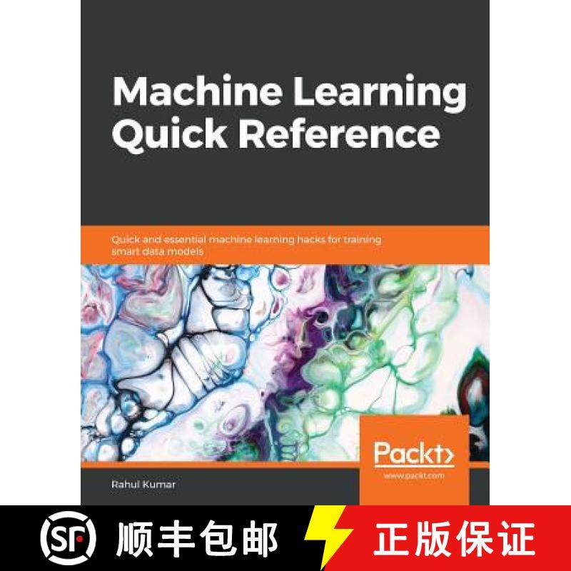 预订 Machine Learning Quick Reference: Quick and essential machine learning hacks for training smart ... [9781788830577]