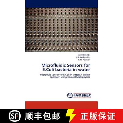 【3-4周达】Microfluidic Sensors for E.Coli Bacteria in Water [9783845434681]