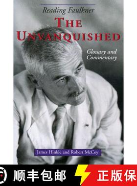【3-4周达】Reading Faulkner: The Unvanquished [9781617030758]