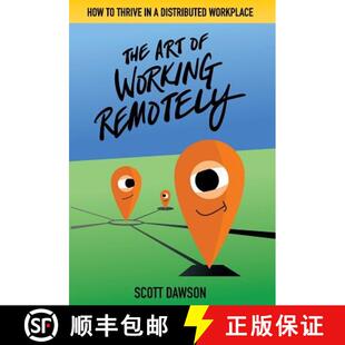 4周达 Art Remotely Distributed Thrive The How 9781733991315 Workplace Working