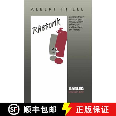 【3-4周达】Rhetorik: Sicher Auftreten, UEberzeugend Argumentieren [9783409191487]
