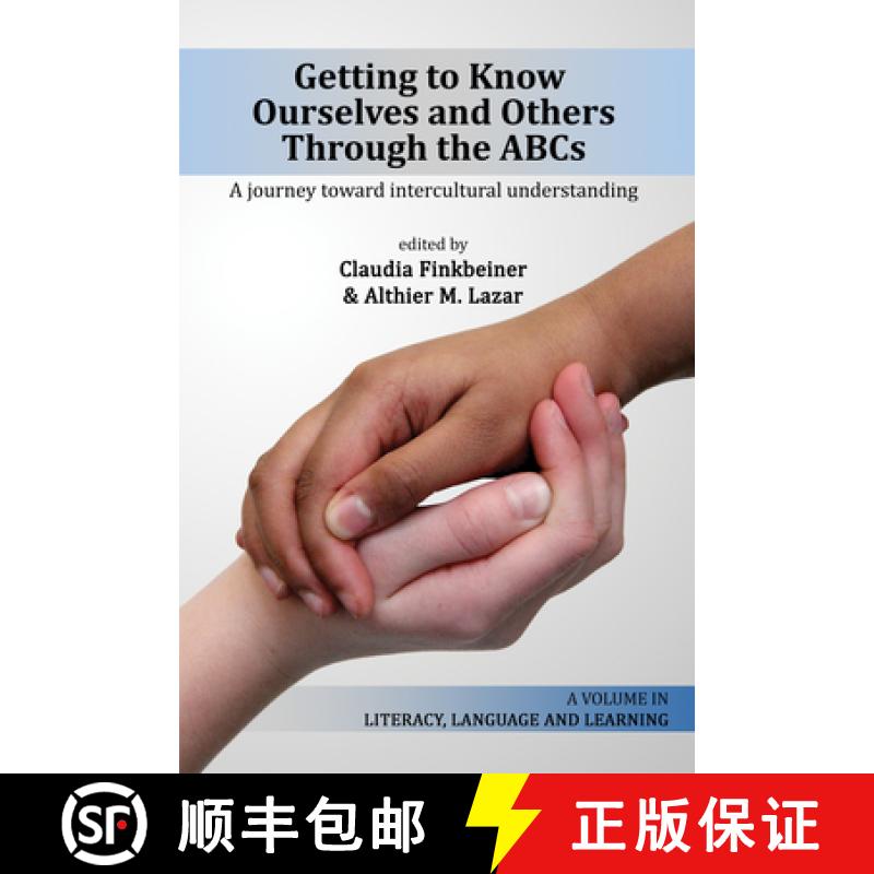 【3-4周达】精装 Getting to Know Ourselves and Others Through the ABC's: A Journey Toward Intercultura... [9781623967697]图片