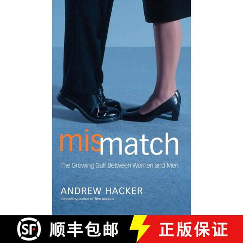 【3-4周达】Mismatch: The Growing Gulf Between Women and Men [9780684862538]