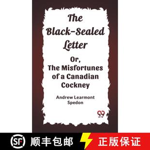 【3-4周达】Black-Sealed LetterOr, The Misfortunes of a Canadian Cockney (Edition2023) [9789362208217]